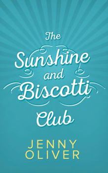 The Sunshine and Biscotti Club