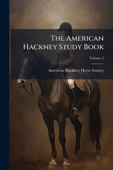 Paperback The American Hackney Study Book; Volume 2 Book