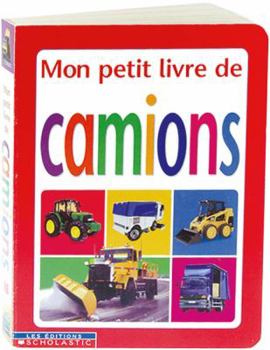 Board book Mon Petit Livre de Camions [French] Book