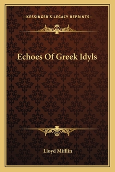 Paperback Echoes Of Greek Idyls Book