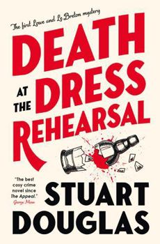 Paperback Death at the Dress Rehearsal: Lowe and Le Breton Mysteries Book