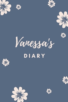 Paperback Vanessa's Diary: Personalized Name Gift / Diary / Journal / Notebook Book