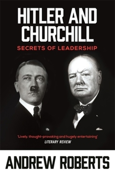 Paperback Hitler and Churchill: Secrets of Leadership Book