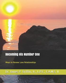 Paperback Becoming His Number One: Ways to Renew Love Relationships Book