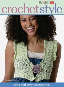 Spiral-bound Crochet Style: Chic and Sexy Accessories Book