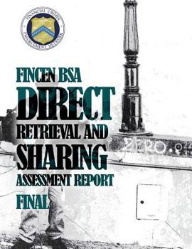 Paperback FinCEN BSA Direct Retrieval and Sharing Assessment Report Book