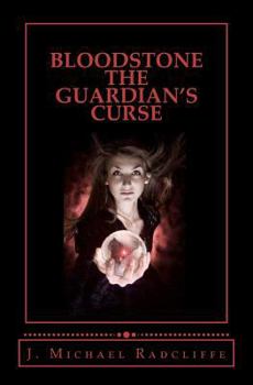 Bloodstone - The Guardian's Curse - Book #2 of the Beyond the Veil