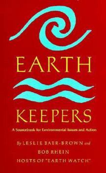 Paperback Earth Keepers: A Sourcebook for Environmental lssues and Action Book