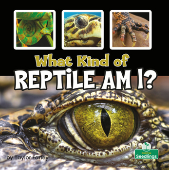 Paperback What Kind of Reptile Am I? Book