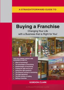 Paperback STRAIGHTFORWARD GUIDE TO BUYING A FRANCHISE, A Book