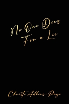 Paperback No One Dies For a Lie Book