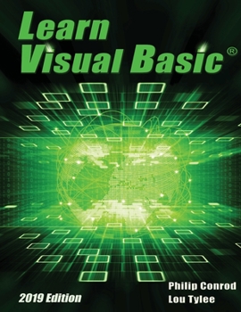 Paperback Learn Visual Basic 2019 Edition: A Step-By-Step Programming Tutorial Book