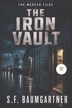 Paperback The Iron Vault (The Mercer Files) Book