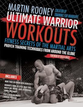 Paperback Ultimate Warrior Workouts: Fitness Secrets of the Martial Arts Book
