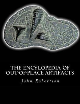 Paperback The Encylopedia of Out-of-Place Artifacts Book