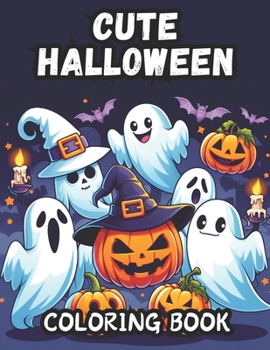 Cute Halloween Coloring Book for Adults: Featuring 50 Horror Theme Simple and Easy Illustration to Color and Relax I Large Print Coloring Book Perfect for Kids and Adults.