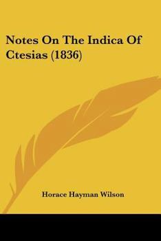 Paperback Notes On The Indica Of Ctesias (1836) Book