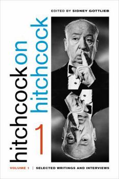 Paperback Hitchcock on Hitchcock, Volume 1: Selected Writings and Interviews Book