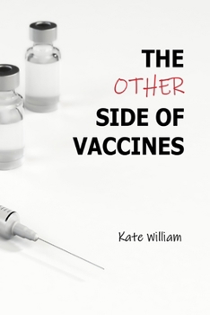 Paperback The Other Side of Vaccines Book