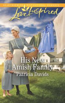 His New Amish Family - Book #6 of the Amish Bachelors