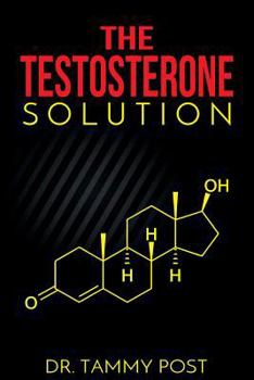 Paperback The Testosterone Solution Book