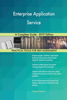 Paperback Enterprise Application Service A Complete Guide - 2019 Edition Book