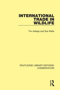 Hardcover International Trade in Wildlife Book