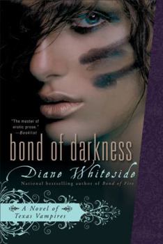 Bond of Darkness (Texas Vampires, #5) - Book #3 of the Texas Vampires
