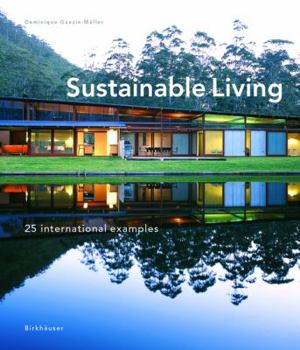 Hardcover Sustainable Living: 25 International Examples Book