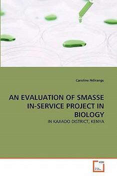 Paperback An Evaluation of Smasse In-Service Project in Biology Book