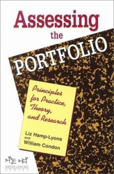 Paperback Assessing the Portfolio: Principles for Practice, Theory and Research Book