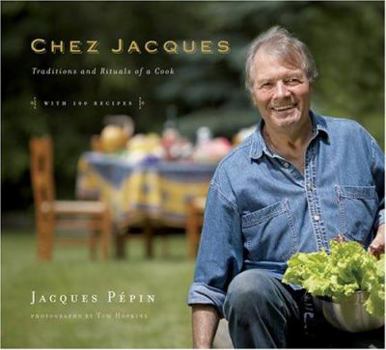 Hardcover Chez Jacques: Traditions and Rituals of a Cook Book