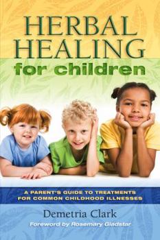 Paperback Herbal Healing for Children Book