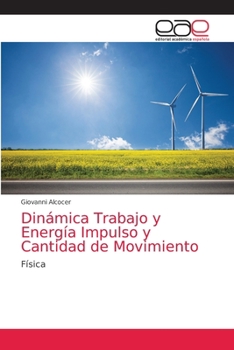 Paperback Dinámica Trabajo y Energía Impulso y Cantidad de Movimiento [Spanish] Book