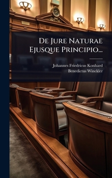 Hardcover De Jure Naturae Ejusque Principio... [Latin] Book