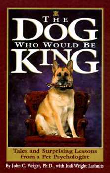 Hardcover The Dog Who Would Be King Book