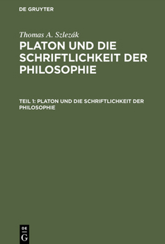 Hardcover Platon Und Die Schriftlichkeit Der Philosophie: Interpretationen Zu Den Frühen Und Mittleren Dialogen [German] Book