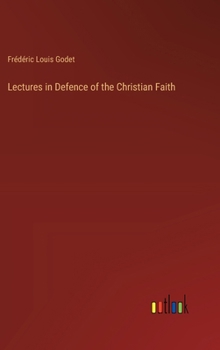 Hardcover Lectures in Defence of the Christian Faith Book