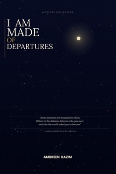 Paperback I Am Made of Departures Book