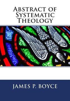Paperback Abstract of Systematic Theology Book