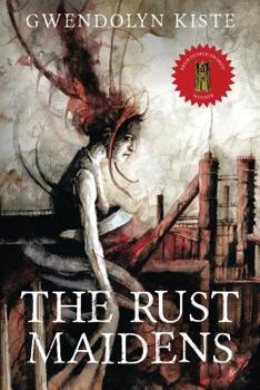 Paperback The Rust Maidens Book