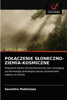 Paperback Pol&#260;czenie Sloneczno-Ziemia-Kosmiczne [Polish] Book