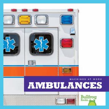 Ambulances - Book  of the Machines at Work