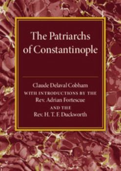 Paperback The Patriarchs of Constantinople Book