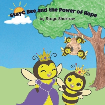 Paperback StayC Bee and the Power of Hope Book