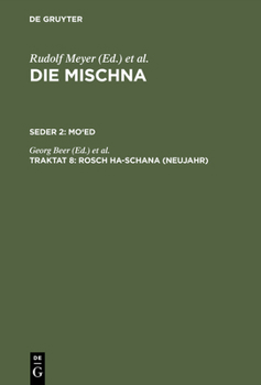 Hardcover Die Mischna, Traktat 8, Rosch ha-schana (Neujahr) [German] Book