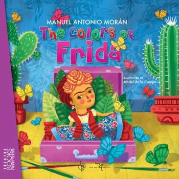 Perfect Paperback The Colors of Frida | Los colores de Frida Book