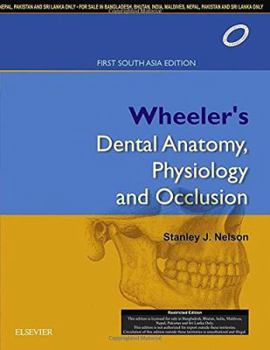 Paperback Wheeler's Dental Anatomy, Physiology and Occlusion, 1st South Asia Edition Book