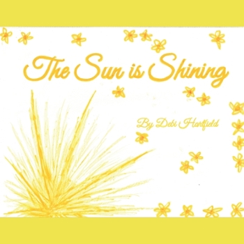 Paperback The Sun is Shining Book