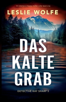 Paperback Das kalte Grab: Ein atemberaubender Thriller voller Spannung [German] Book